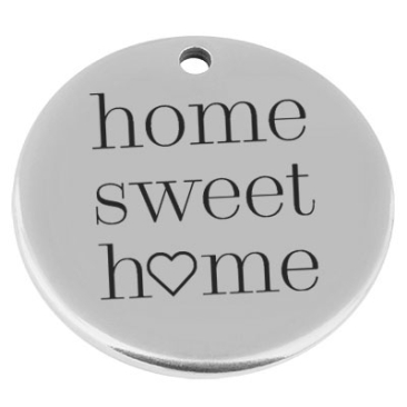 22 mm, metal pendant, round, with engraving "Home Seet Home", silver-plated