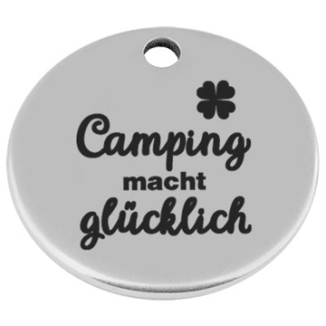 25 mm, metal pendant, round, with engraving "Camping makes you happy", silver-plated