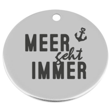 34 mm, metal pendant, round, with engraving "Meer geht immer", silver-plated