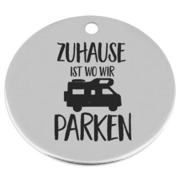 34 mm, metal pendant, round, with engraving "Home is where we park", silver-plated