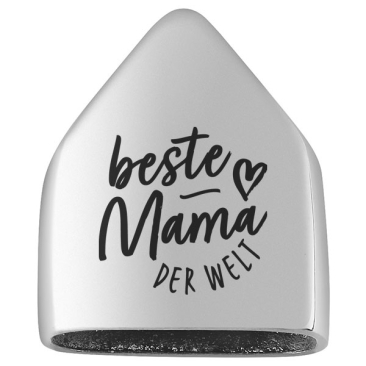Edelstahl Endkappe mit Gravur "Beste Mama der Welt", 20 x 17 mm, silberfarben, geeignet für flaches 15 mm Band