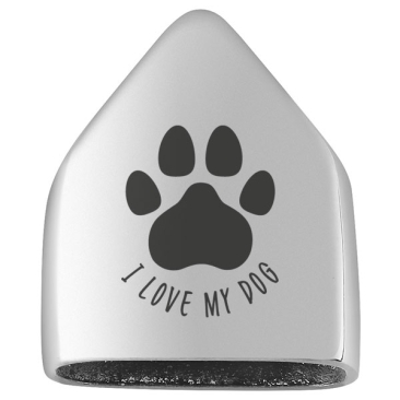 Edelstahl Endkappe mit Gravur "I love my dog", 20 x 17 mm, silberfarben, geeignet für flaches 15 mm Band