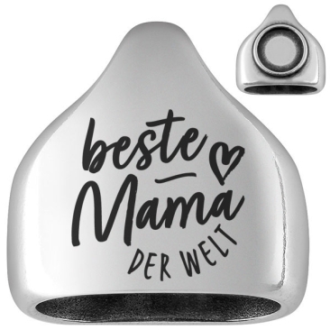 Individualisierbare Endkappe Motiv "Beste Mama der Welt" mit Fassung für runde Cabochons 12,1 mm, versilbert, für 10 mm Segeltau