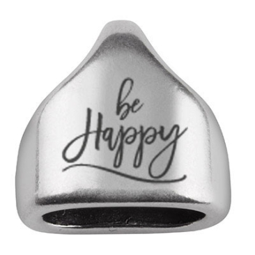 Embout avec gravure "Be Happy", 13 x 13,5 mm, argenté, convient pour corde à voile de 5 mm
