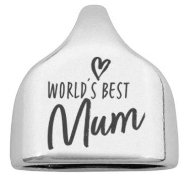 Eindkap met gravure "World's Best Mum", 22,5 x 23 mm, verzilverd, geschikt voor 10 mm zeiltouw