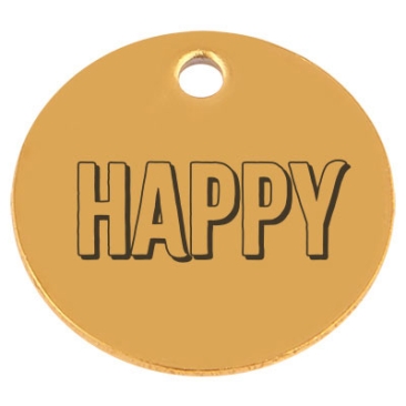 Edelstahl Anhänger, Rund, Durchmesser 15 mm, Motiv "Happy", goldfarben