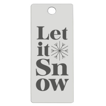 Pendentif en acier fin, rectangle, 16 x 38 mm, motif : Let it snow avec flocon de neige, argenté