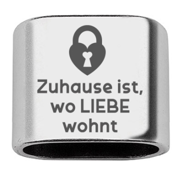 Pièce intermédiaire avec gravure "Zuhause ist wo Liebe wohnt", 20 x 24 mm, argentée, convient pour corde à voile de 10 mm