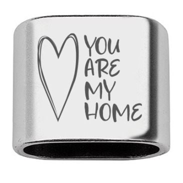 Intermediate piece with engraving "You Are My Home", 20 x 24 mm, silver-plated, suitable for 10 mm sail rope