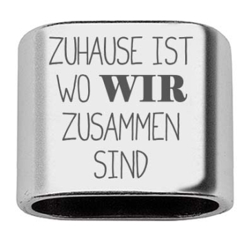 Spacer with engraving "Home is where we are together", 20 x 24 mm, silver-plated, suitable for 10 mm sail rope