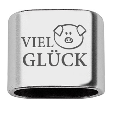 Intermediate piece with engraving "Good luck" with pig, 20 x 24 mm, silver-plated, suitable for 10 mm sail rope