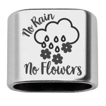 Pièce intermédiaire avec gravure "No Rain, No Flowers", 20 x 24 mm, argentée, convient pour corde à voile de 10 mm