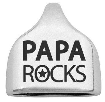 Eindkapje met gravure "Papa Rocks", 22,5 x 23 mm, verzilverd, geschikt voor 10 mm zeiltouw