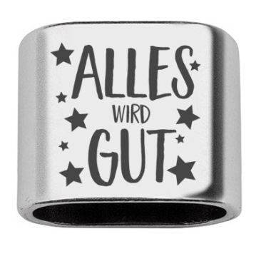 Intermediate piece with engraving "All will be well", 20 x 24 mm, silver-plated, suitable for 10 mm sail rope