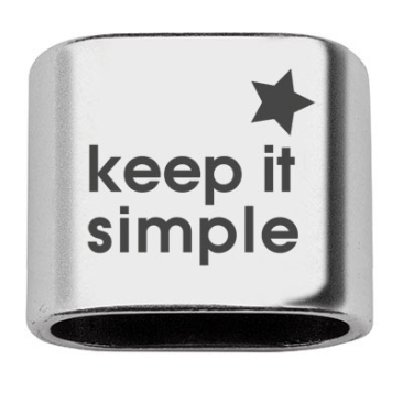Spacer with engraving "keep it simple", 20 x 24 mm, silver-plated, suitable for 10 mm sail rope
