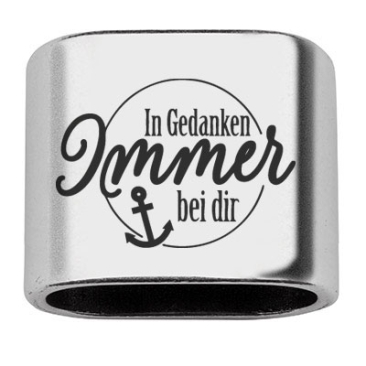 Pièce intermédiaire avec gravure "In Gedanken immer bei dir", 20 x 24 mm, argenté, convient pour corde à voile de 10 mm