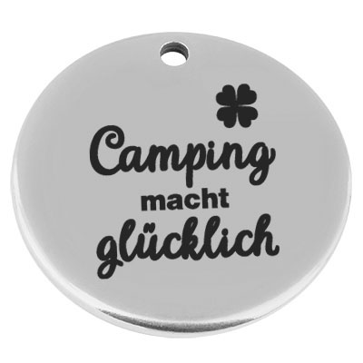 22 mm, metal pendant, round, with engraving "Camping makes you happy", silver-plated 