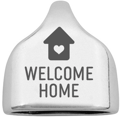 Embout avec gravure "Welcome home", 22,5 x 23 mm, argenté, convient pour corde à voile de 10 mm 