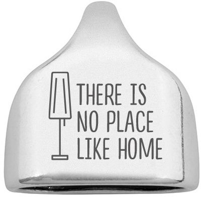 Endkappe mit Gravur "There is no place like home", 22,5 x 23 mm, versilbert, geeignet für 10 mm Segelseil 