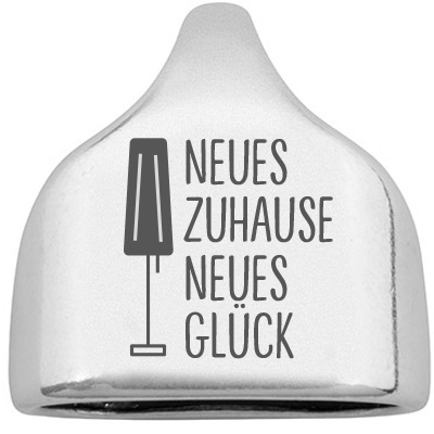 Endkappe mit Gravur "Neues Zuhause, Neues Glück", 22,5 x 23 mm, versilbert, geeignet für 10 mm Segelseil 