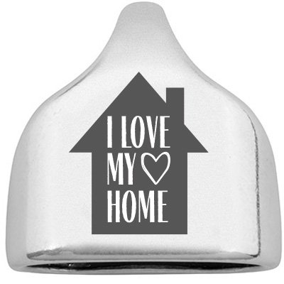 Endkappe mit Gravur "I love my home", 22,5 x 23 mm, versilbert, geeignet für 10 mm Segelseil 