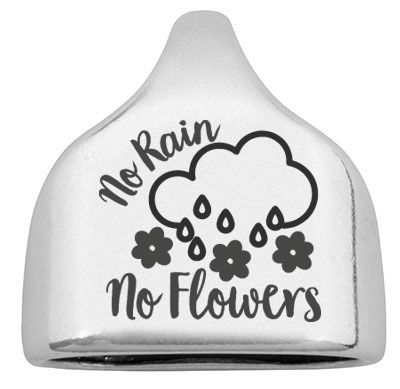Endkappe mit Gravur "No Rain, No Flowers", 22,5 x 23 mm, versilbert, geeignet für 10 mm Segelseil 