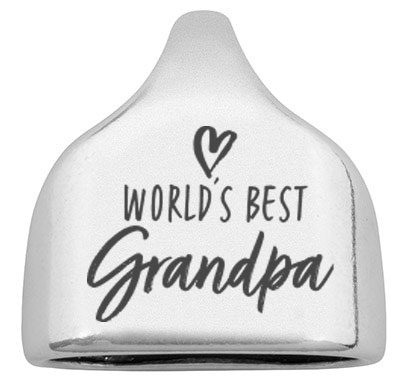 Embout avec gravure "World's Best Grandpa", 22,5 x 23 mm, argenté, convient pour corde à voile de 10 mm 