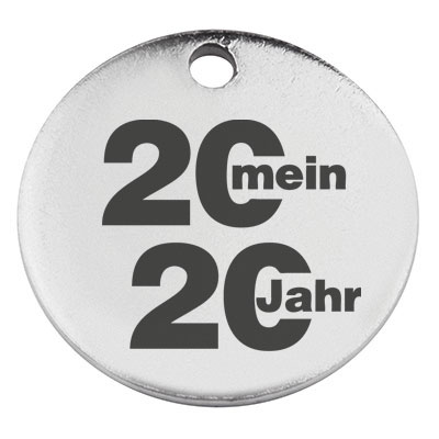 Edelstahl Anhänger, Rund, Durchmesser 15 mm, "Mein Jahr 2020", silberfarben 