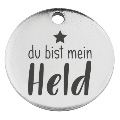 Stainless steel pendant, round, diameter 15 mm, engraving "You are my hero", silver-coloured 