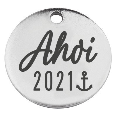 Stainless steel pendant, round, diameter 15 mm, motif "Ahoy 2021", silver-coloured 