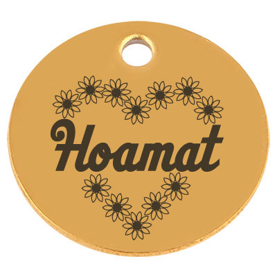 Edelstahl Anhänger, Rund, Durchmesser 15 mm, Motiv "Hoamat", goldfarben 