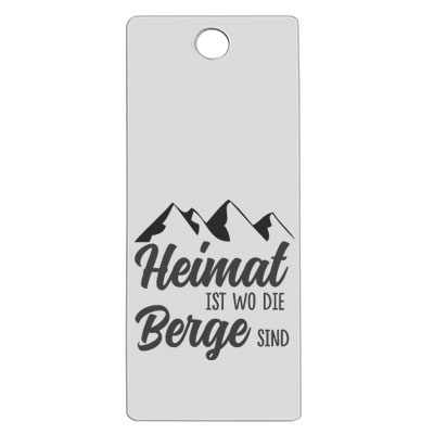 Stainless steel pendant, rectangle, 16 x 38 mm, motif: Home is where the mountains are, silver-coloured 