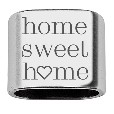 Tussenstuk met gravure "Home Sweet Home", 20 x 24 mm, verzilverd, geschikt voor 10 mm zeiltouw 