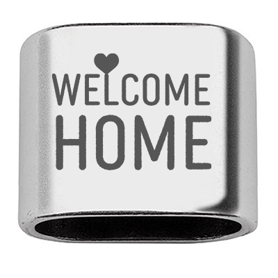 Pièce intermédiaire avec gravure "Welcome Home", 20 x 24 mm, argentée, convient pour corde à voile de 10 mm 