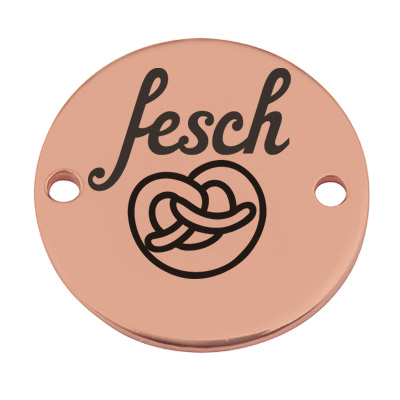 Coin bracelet connector "fesch", 15 mm, rose gold-plated, motif laser engraved 