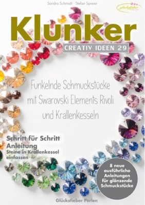 "Klunker - Sieraden met Swarovski Rivoli en Klauwbekers" DIY Magazine, CREATIVIDEEN Nummer 29 