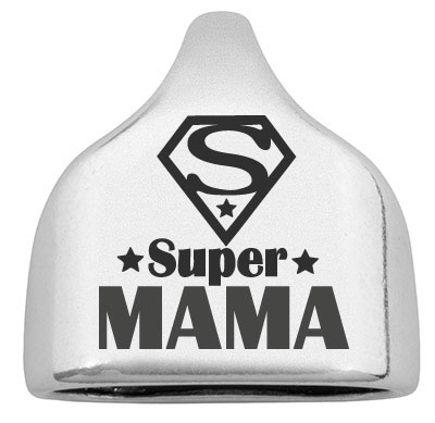 End cap with engraving "Supermama", 22.5 x 23 mm, silver-plated, suitable for 10 mm sail rope 
