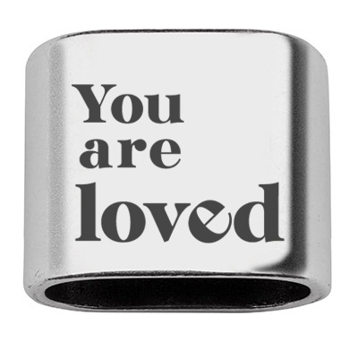 Pièce intermédiaire avec gravure "You are loved", 20 x 24 mm, argentée, convient pour corde à voile de 10 mm 