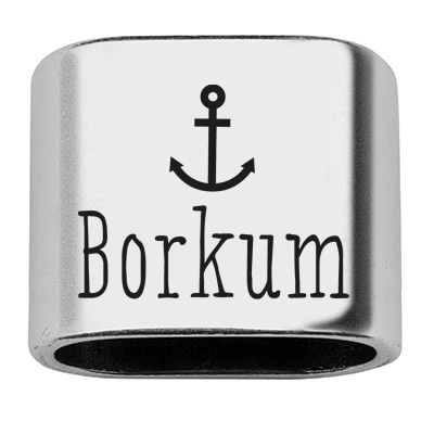 Pièce intermédiaire avec gravure "Borkum", 20 x 24 mm, argentée, convient pour corde à voile de 10 mm 