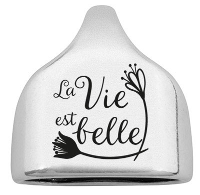 Eindkapje met gravure "La vie est belle", 22,5 x 23 mm, verzilverd, geschikt voor 10 mm zeiltouw 
