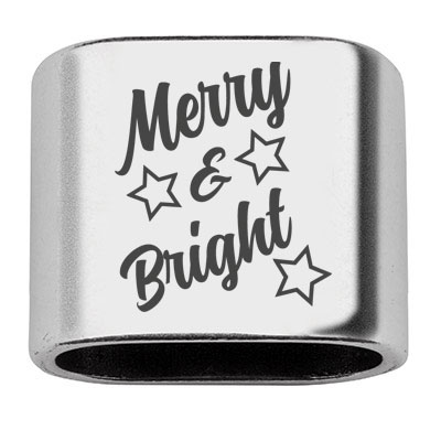 Intermediate piece with engraving "Merry & Bright", 20 x 24 mm, silver-plated, suitable for 10 mm sail rope 