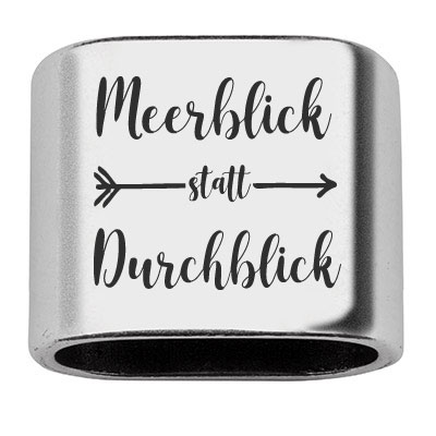 Pièce intermédiaire avec gravure "Meerblick statt Durchblick", 20 x 24 mm, argentée, convient pour corde à voile de 10 mm 