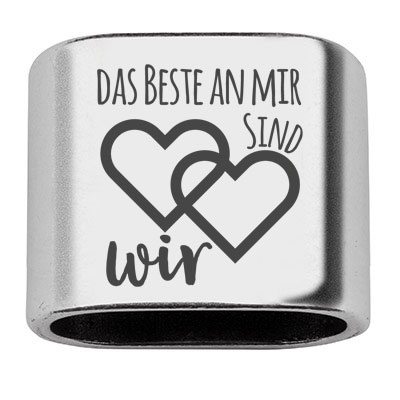 Spacer with engraving "The best part of me is us", 20 x 24 mm, silver-plated, suitable for 10 mm sail rope 